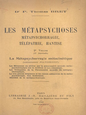 cover image of Les métapsychoses, métapsychorragie, télépathie, hantise (2). La métapsychorragie métacinétique (anciennement Poltergeist)